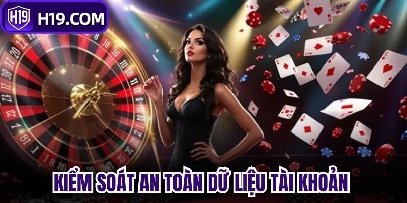 Kiểm soát an toàn dữ liệu tài khoản