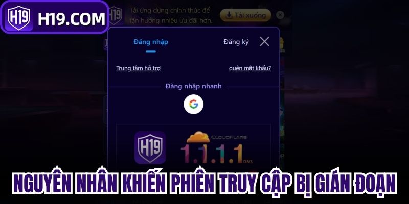 Nguyên nhân khiến phiên truy cập bị gián đoạn